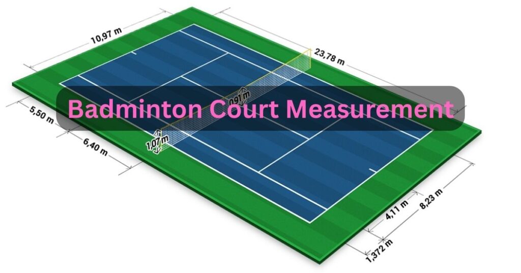 Badminton Court Measurement